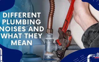 Different Plumbing Noises and What They Mean
