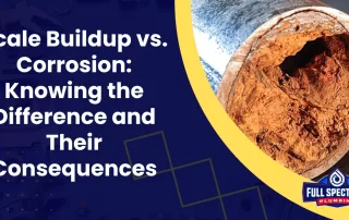 Scale Buildup vs. Corrosion: Knowing the Difference and Their Consequences